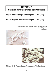 WS06 Mikrobiologie und Hygiene VU / SS07