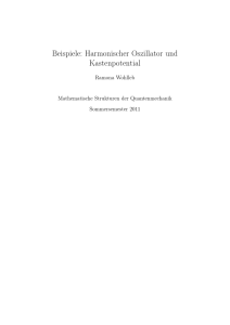 Beispiele: Harmonischer Oszillator und Kastenpotential