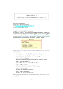 Aufgabenblatt 4 Einführung in die Programmierung II (SS 16)