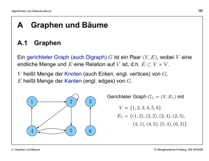 A Graphen und B¨aume A.1 Graphen