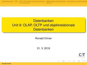 Datenbanken Unit 9: OLAP, OLTP und objektrelationale Datenbanken