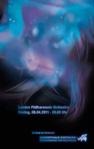 London Philharmonic Orchestra Freitag, 08.04.2011 · 20.00 Uhr