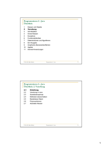 Programmieren 2 – Java Überblick Programmieren 2 – Java