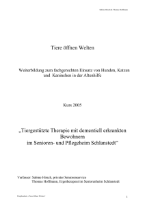 Tiergestützte Therapie mit dementiell erkrankten Bewohnern im