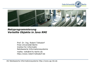 Netzprogrammierung Verteilte Objekte in Java RMI