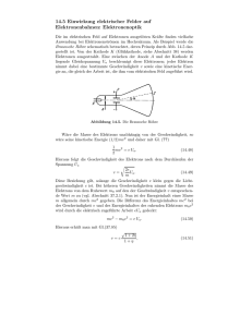14.5 Einwirkung elektrischer Felder auf Elektronenbahnen