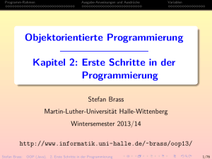 Objektorientierte Programmierung, Kapitel 2: Erste Schritte in der