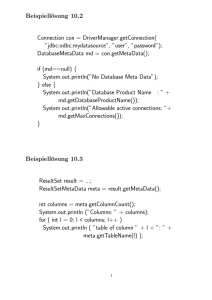 Beispiellösung 10.2 Connection con = DriverManager