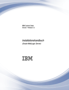 IBM Control Desk: Installationshandbuch (Oracle WebLogic Server)