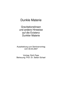 Dunkle Materie - I. Physikalisches Institut B RWTH Aachen
