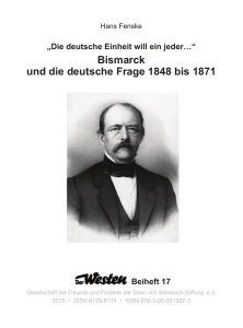 Bismarck und die deutsche Frage 1848 bis 1871