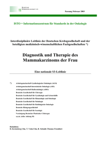 Diagnostik und Therapie des Mammakarzinoms der Frau