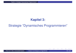 Kapitel 3: Strategie “Dynamisches Programmieren”