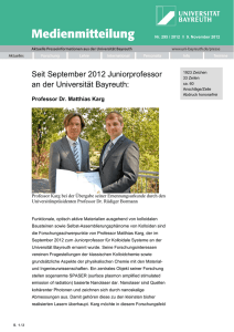 Seit September 2012 Juniorprofessor an der Universität Bayreuth:
