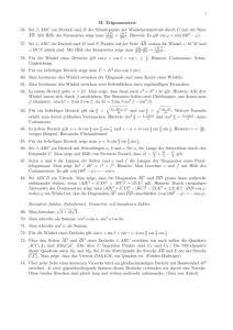 II. Trigonometrie 56. Sei ABC ein Dreieck und D der Schnittpunkt der