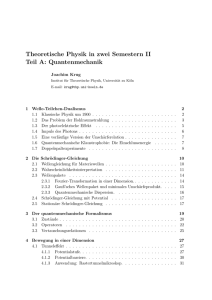 Theoretische Physik in zwei Semestern II Teil A: Quantenmechanik