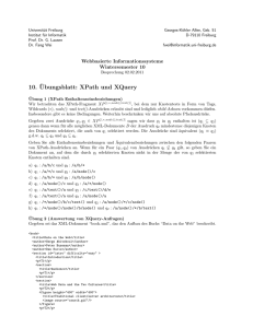 10. ¨Ubungsblatt: XPath und XQuery