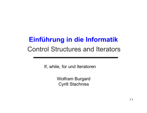 Einführung in die Informatik Control Structures and Iterators