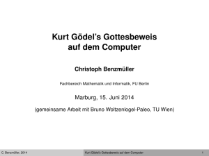 Kurt Gödel`s Gottesbeweis auf dem Computer