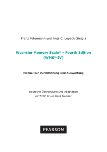 Wechsler Memory Scale® – Fourth Edition (WMS®-IV)