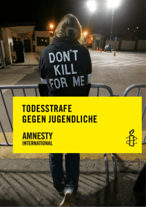 todesstrafe gegen jugendliche - Amnesty gegen die Todesstrafe