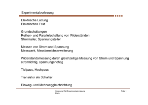 Experimentalvorlesung Elektrische Ladung Elektrisches Feld