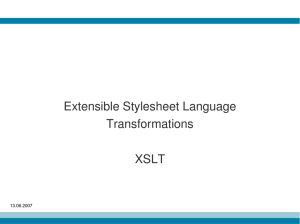 Extensible Stylesheet Language Transformations XSLT