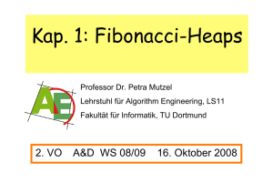 Kap. 1: Fibonacci-Heaps - Chair 11: ALGORITHM ENGINEERING