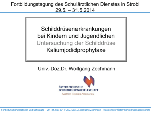 Vortrag Doz. Zechmann - Österreichische Schilddrüsengesellschaft