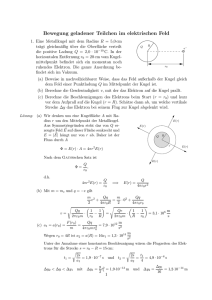 Bewegung geladener Teilchen im elektrischen Feld