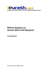 Ethical Aspects on Human Stem Cell Research