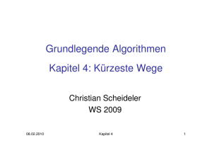 Grundlegende Algorithmen Kapitel 4: Kürzeste Wege