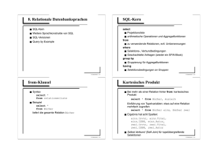 8. Relationale Datenbanksprachen SQL-Kern from-Klausel