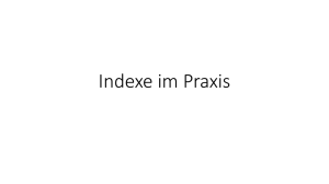 Indexe im Praxis