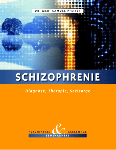 Schizophrenie - Verein für christliche Lebenshilfe eV