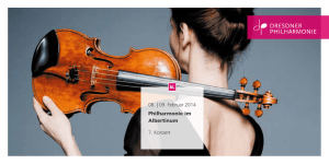 08. | 09. Februar 2014 Philharmonie im Albertinum 7. Konzert
