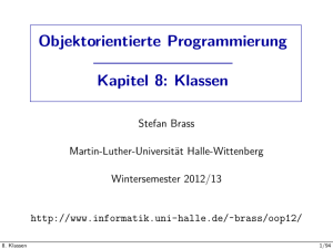 Objektorientierte Programmierung, Kapitel 8: Klassen