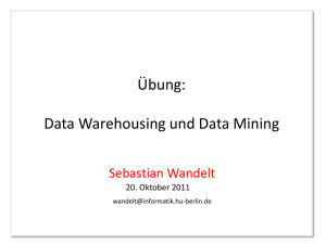 Übung: Data Warehousing und Data Mining