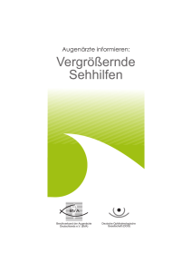 Vergrößernde Sehhilfen - Deutsche Ophthalmologische Gesellschaft