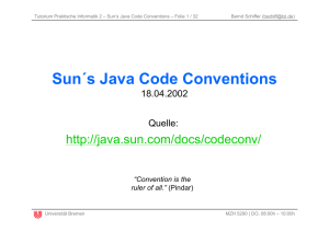 Sun´s Java Code Conventions - Informatik - FB3