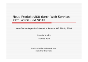 Neue Produktivität durch Web Services RPC, WSDL und SOAP