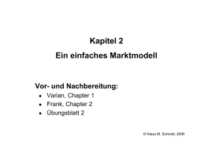 Kapitel 2 Ein einfaches Marktmodell