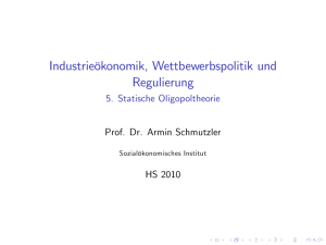 Industrietkonomik, Wettbewerbspolitik und Regulierung