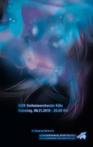 WDR Sinfonieorchester Köln Samstag, 06.11.2010 · 20.00 Uhr WDR