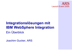 Integrationslösungen mit IBM WebSphere Integration