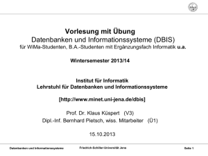 Vorlesung mit Übung Datenbanken und Informationssysteme (DBIS)