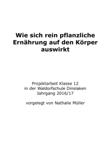 Wie sich rein pflanzliche Ernährung auf den Körper auswirkt