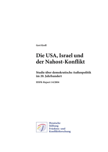Die USA, Israel und der Nahost-Konflikt: Studie über demokratische
