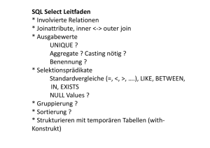 SQL Select Leitfaden * Involvierte Relationen * Joinattribute, inner