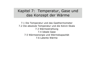 Kapitel 7: Temperatur, Gase und das Konzept der Wärme